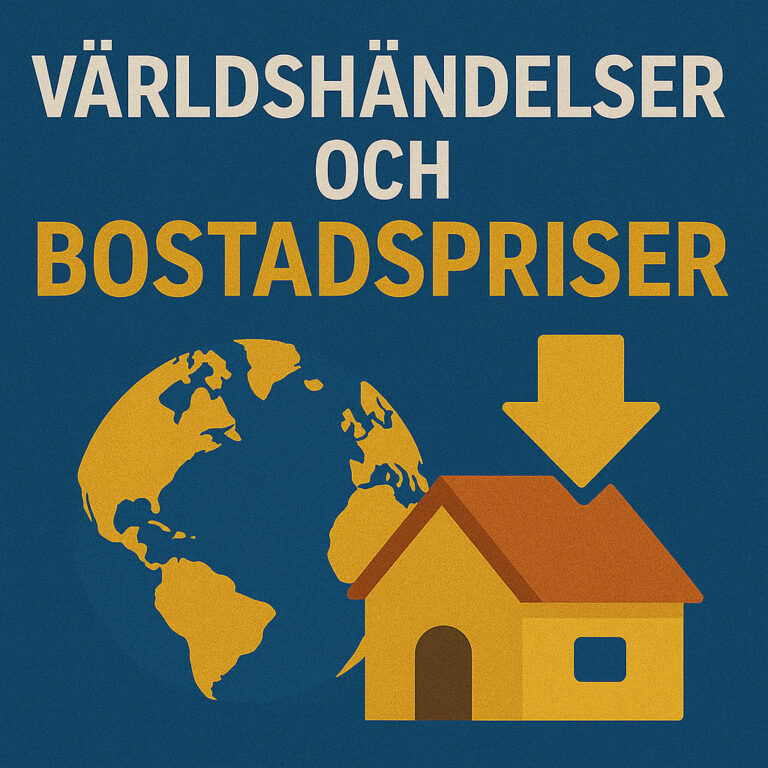 Bostadspris sett till 2025 års världshändelser